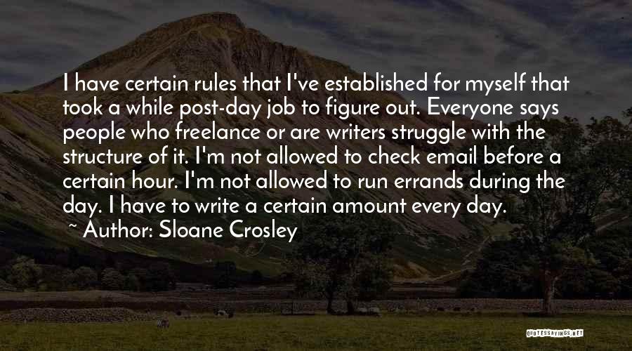 Rehabilitation Motivational Quotes By Sloane Crosley