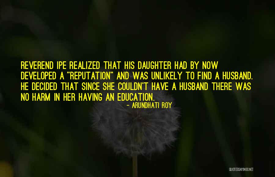 Rehabilitations Quotes By Arundhati Roy Rehabilitations Quotes By Arundhati Roy