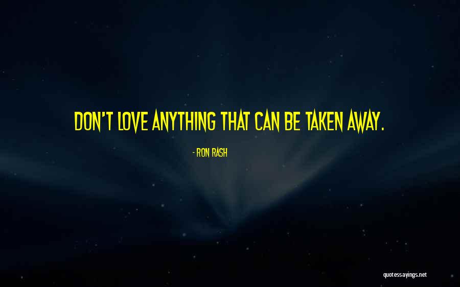 Rehabiliteren Quotes By Ron Rash Rehabiliteren Quotes By Ron Rash
