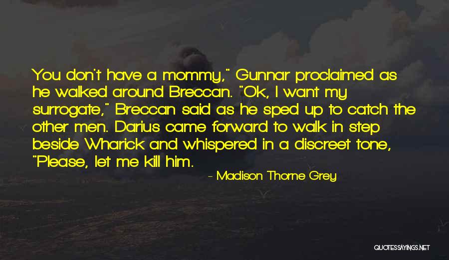 Rehabilition Quotes By Madison Thorne Grey Rehabilition Quotes By Madison Thorne Grey