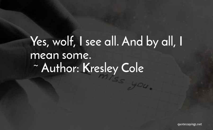 Rehacek Quotes By Kresley Cole