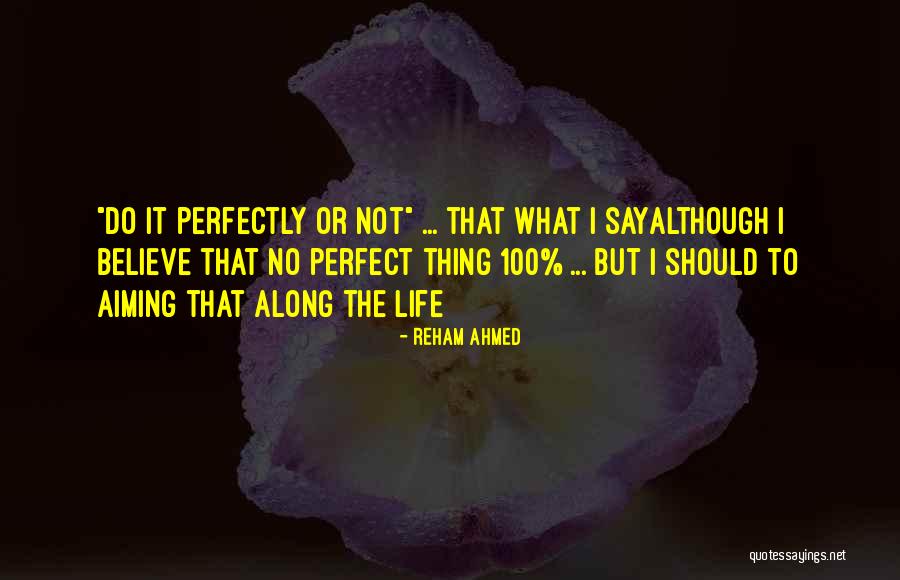 Reham Quotes By Reham Ahmed Reham Quotes By Reham Ahmed