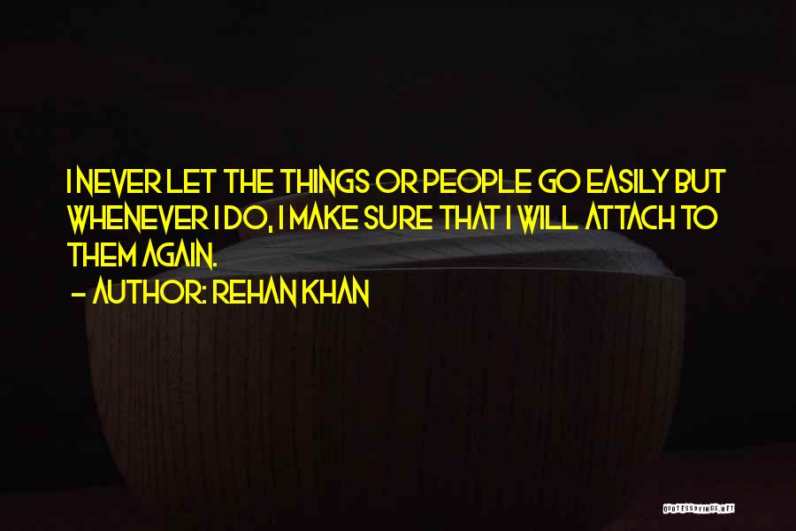 Rehan Khan Quotes 1035080