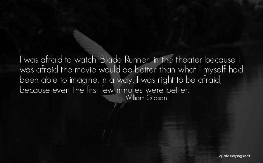 Rehana Sultana Quotes By William Gibson Rehana Sultana Quotes By William Gibson
