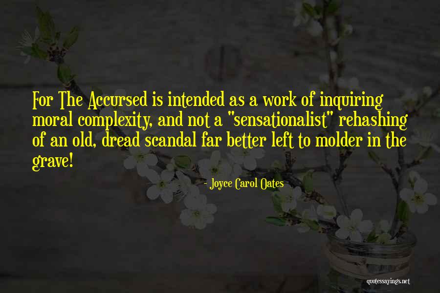 Rehashing Old Quotes By Joyce Carol Oates Rehashing Old Quotes By Joyce Carol Oates