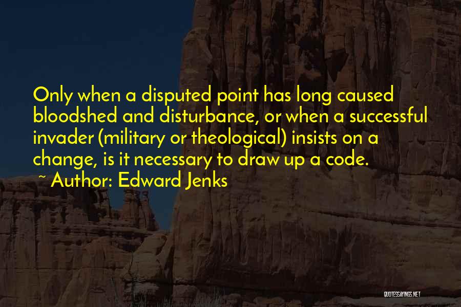 Rehau Quotes By Edward Jenks