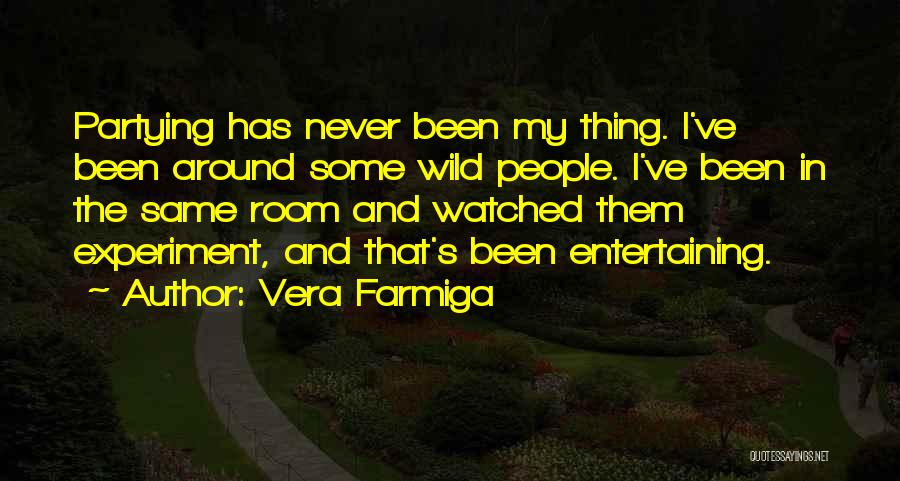 Rehau Quotes By Vera Farmiga