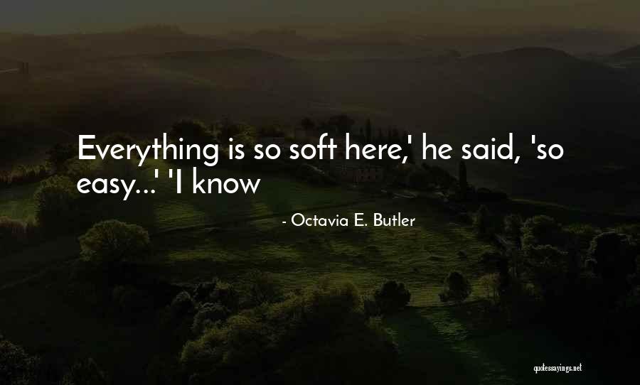 Rehbock Korkenzieher Quotes By Octavia E. Butler Rehbock Korkenzieher Quotes By Octavia E. Butler