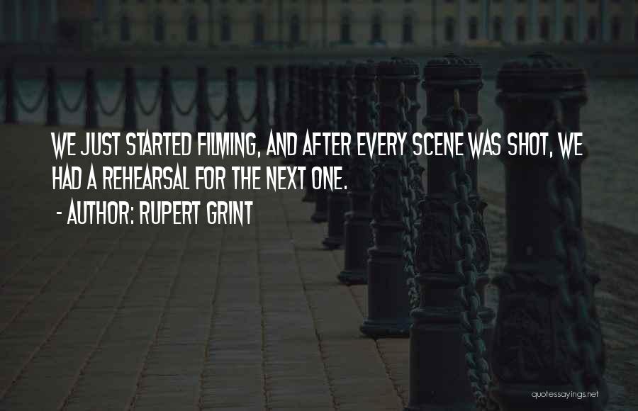 Rehearsal Quotes By Rupert Grint