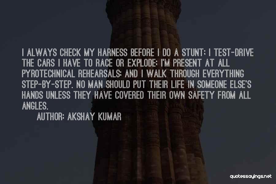 Rehearsals Quotes By Akshay Kumar