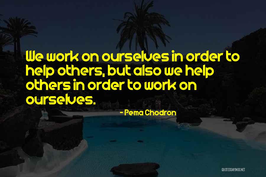 Rehearse America Quotes By Pema Chodron Rehearse America Quotes By Pema Chodron