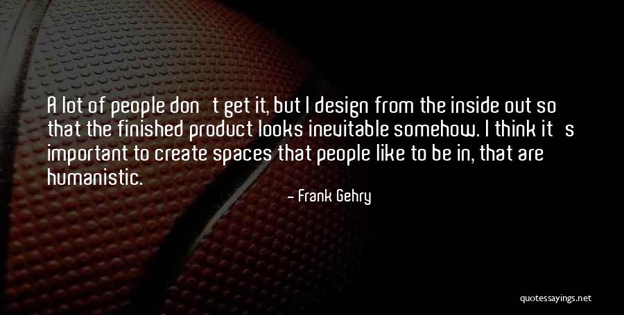 Rehfeld Equipment Quotes By Frank Gehry Rehfeld Equipment Quotes By Frank Gehry