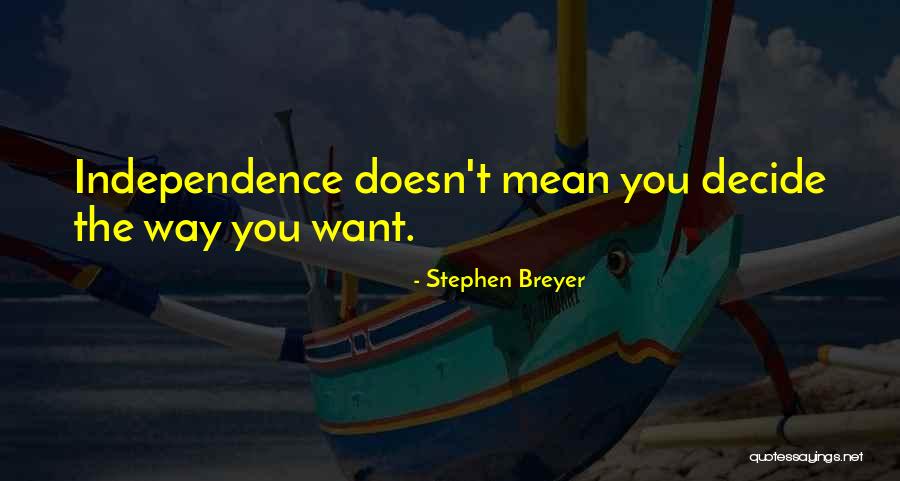 Rehfelds Art Sioux Falls Quotes By Stephen Breyer Rehfelds Art Sioux Falls Quotes By Stephen Breyer