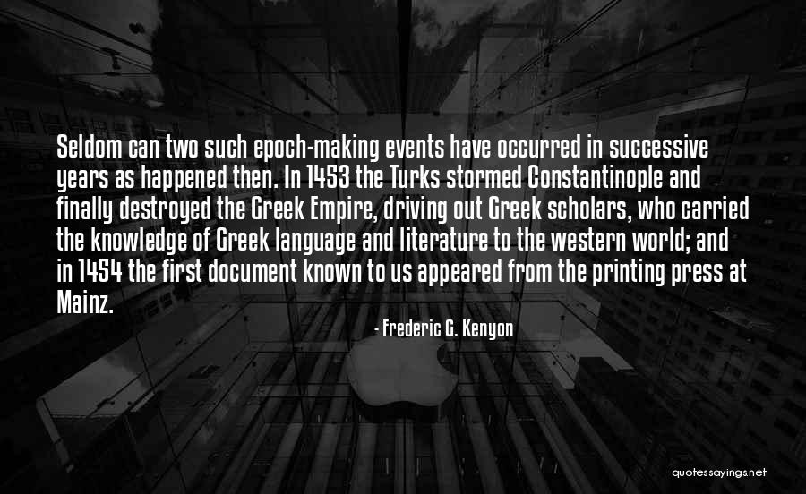 Rehfuss Law Quotes By Frederic G. Kenyon Rehfuss Law Quotes By Frederic G. Kenyon