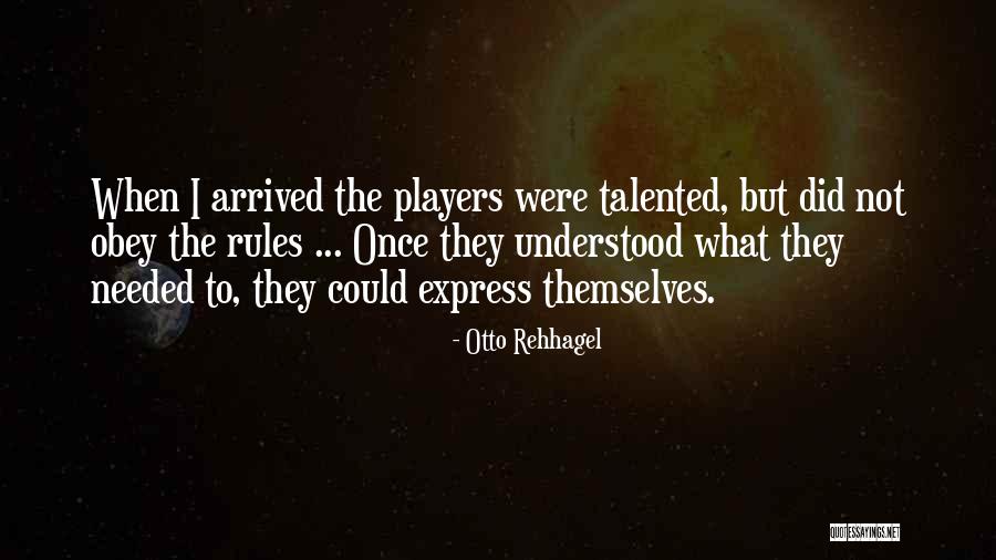 Rehhagel Quotes By Otto Rehhagel Rehhagel Quotes By Otto Rehhagel