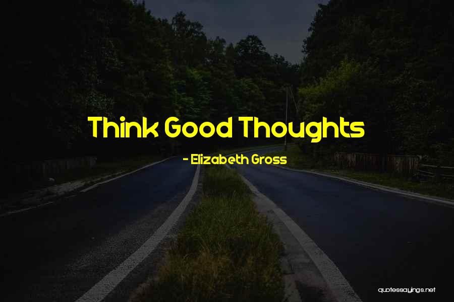 Rehmeyer Hollow Quotes By Elizabeth Gross Rehmeyer Hollow Quotes By Elizabeth Gross