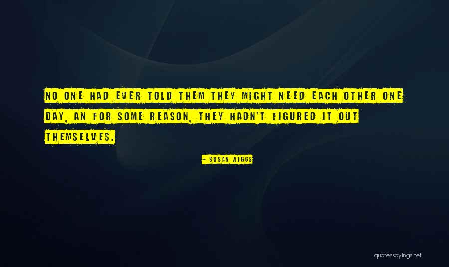 Rehmeyer Hollow Quotes By Susan Wiggs Rehmeyer Hollow Quotes By Susan Wiggs