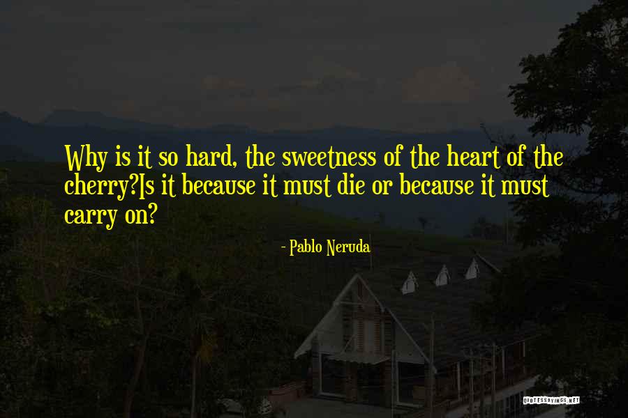 Rehoming Quotes By Pablo Neruda Rehoming Quotes By Pablo Neruda