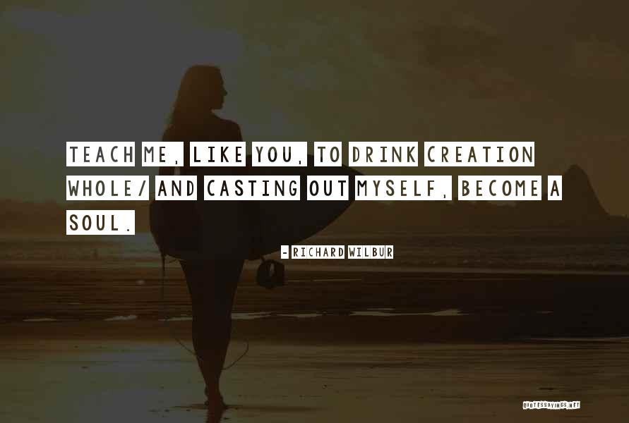 Rehoming Quotes By Richard Wilbur Rehoming Quotes By Richard Wilbur