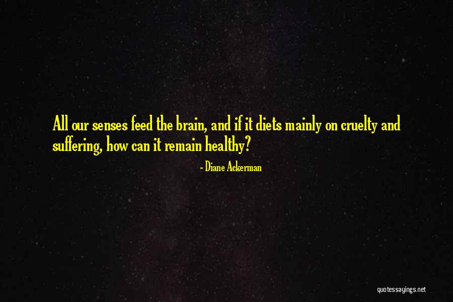 Rehwaldt Sealing Quotes By Diane Ackerman Rehwaldt Sealing Quotes By Diane Ackerman