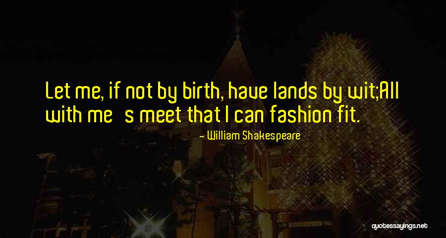 Rehya Act Quotes By William Shakespeare Rehya Act Quotes By William Shakespeare