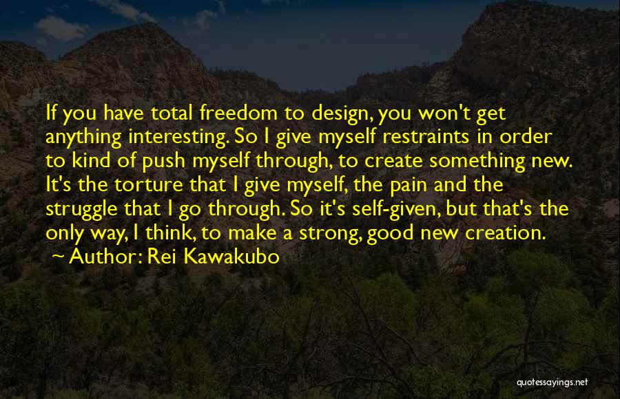 Rei Kawakubo Quotes 126881