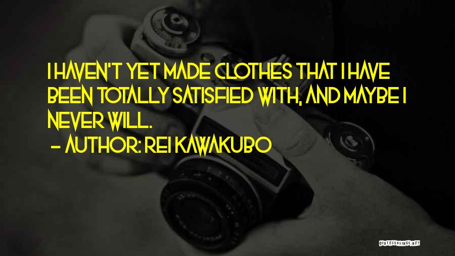 Rei Kawakubo Quotes 1850985