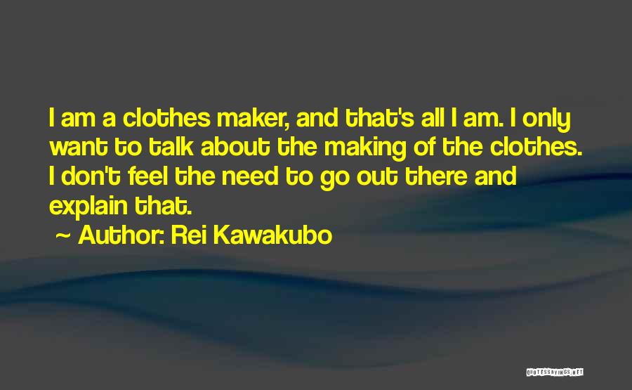 Rei Kawakubo Quotes 290281