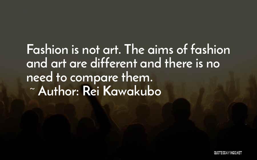 Rei Quotes By Rei Kawakubo