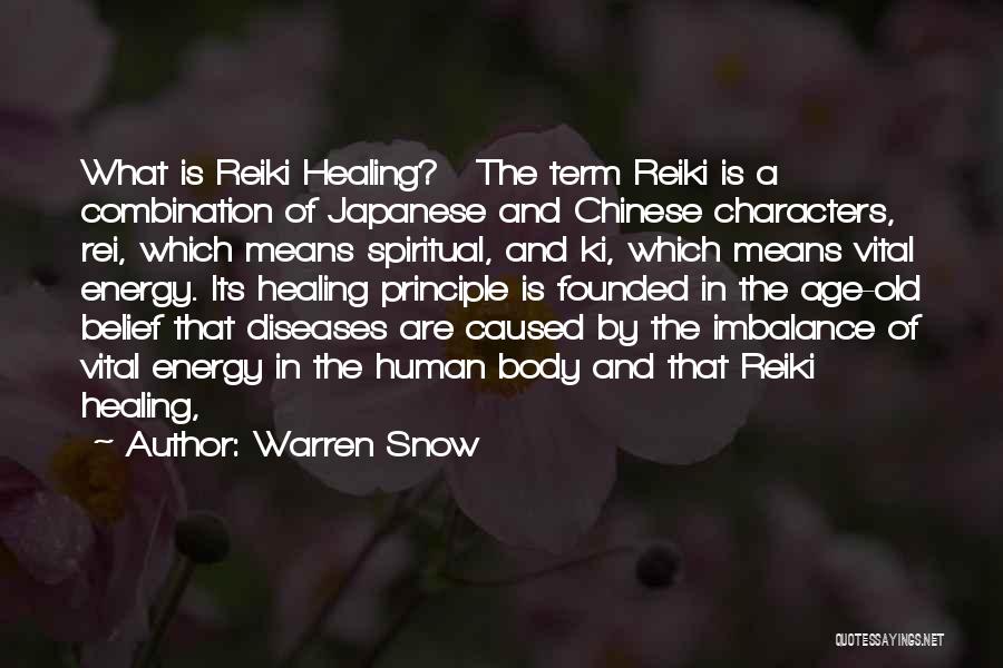 Rei Quotes By Warren Snow