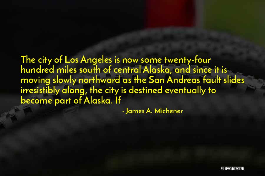 Rei Ryugazaki Quotes By James A. Michener