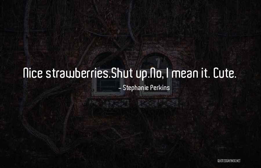 Rei Ryugazaki Quotes By Stephanie Perkins