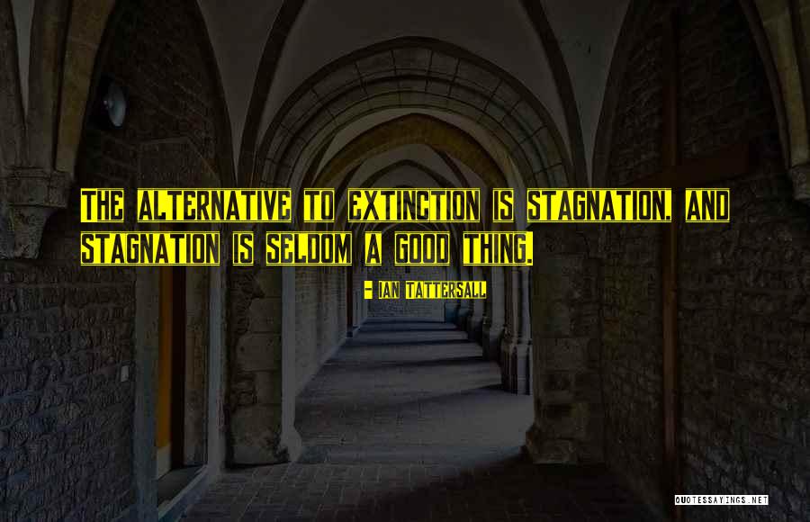 Reichian Body Quotes By Ian Tattersall Reichian Body Quotes By Ian Tattersall