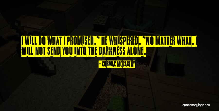 Reichian Theory Quotes By Cormac McCarthy Reichian Theory Quotes By Cormac McCarthy