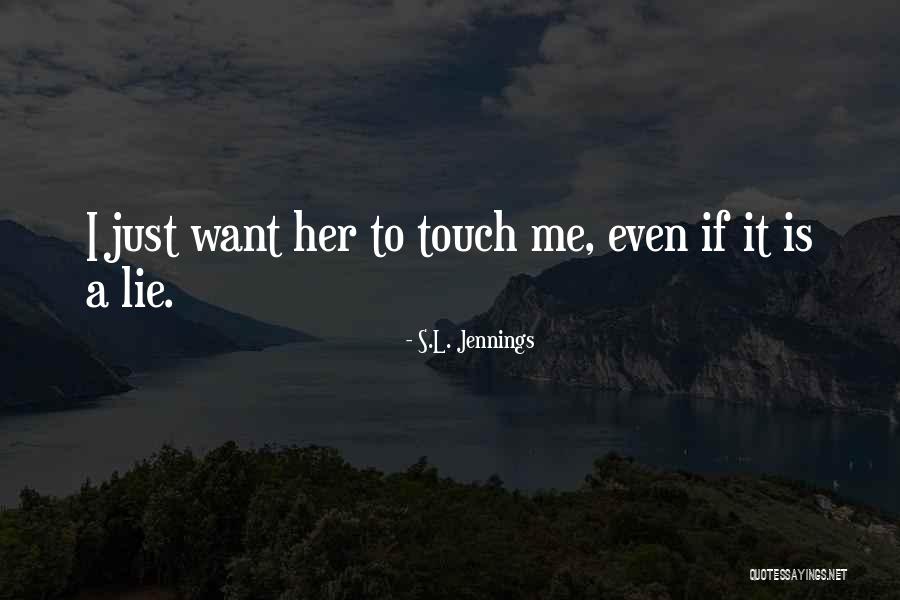 Reichling Michael Quotes By S.L. Jennings Reichling Michael Quotes By S.L. Jennings
