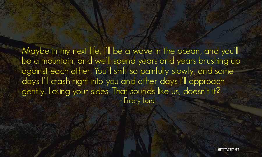 Reichmann Properties Quotes By Emery Lord Reichmann Properties Quotes By Emery Lord