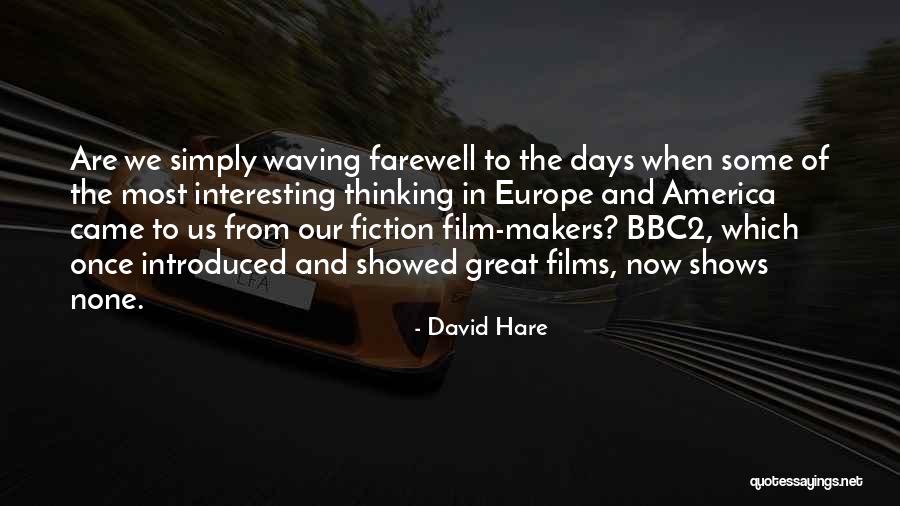 Reichweins Quotes By David Hare Reichweins Quotes By David Hare