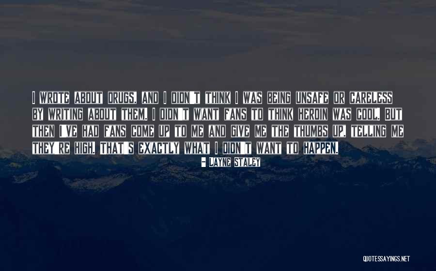 Reicks Way Quotes By Layne Staley Reicks Way Quotes By Layne Staley