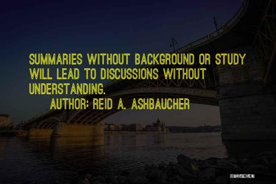 Reid A. Ashbaucher Quotes 1389158