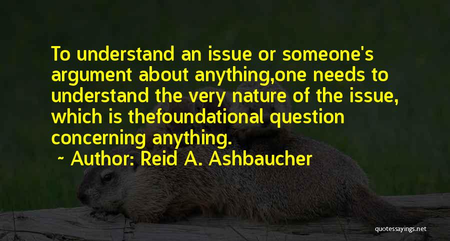 Reid A. Ashbaucher Quotes 372890