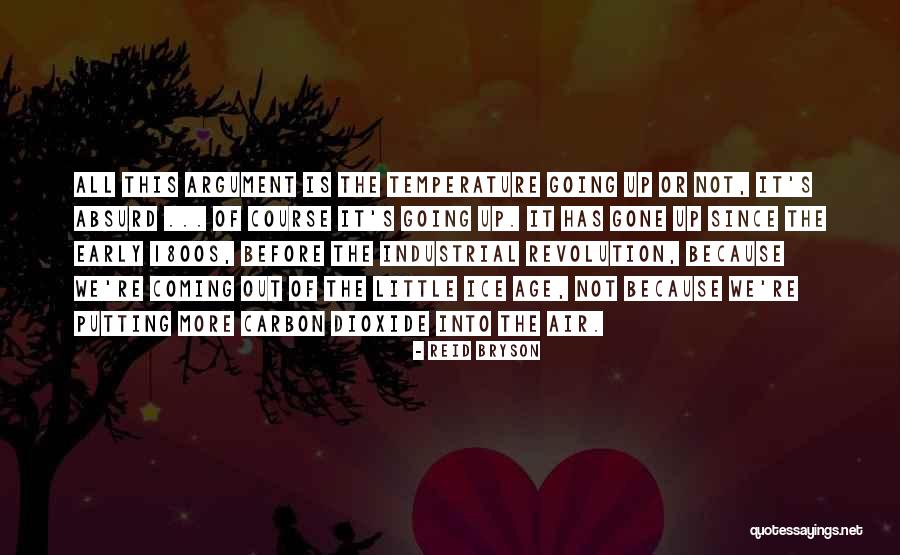 Reid Bryson Quotes 1073932 Reid Bryson Quotes 1073932
