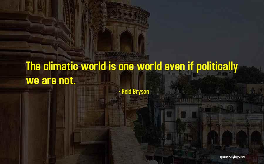Reid Bryson Quotes 907947 Reid Bryson Quotes 907947