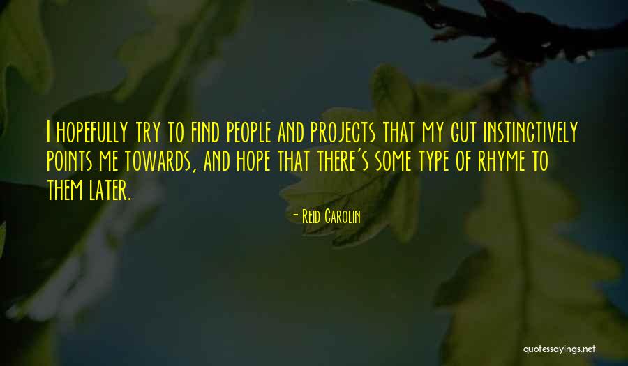 Reid Carolin Quotes 870943 Reid Carolin Quotes 870943