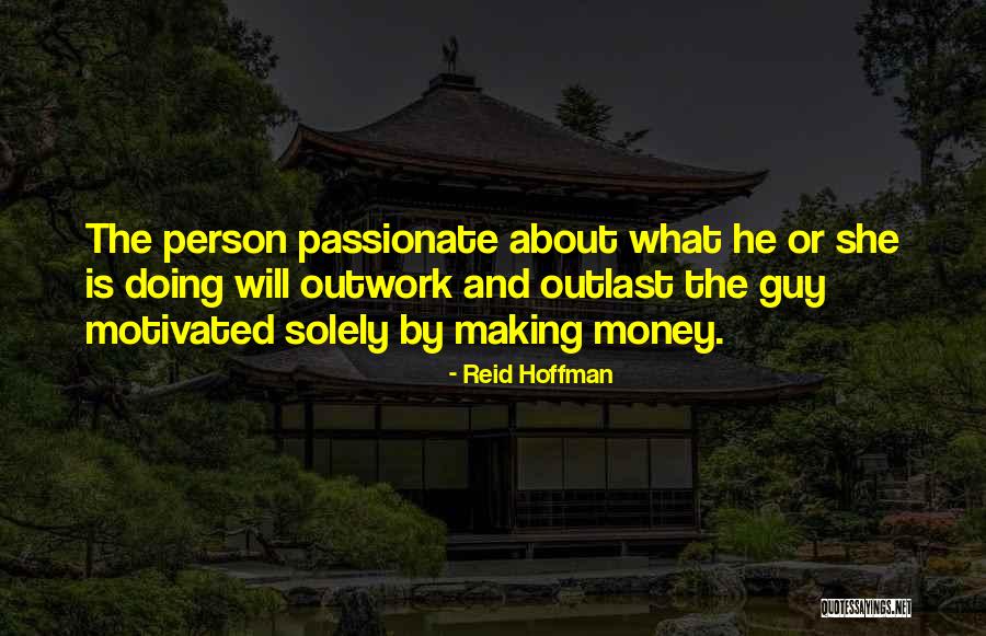 Reid Hoffman Quotes 418142