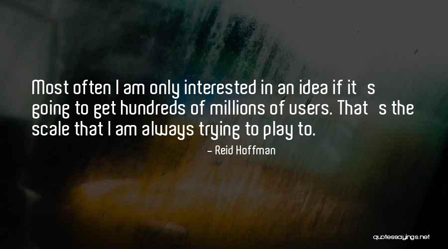 Reid Hoffman Quotes 983541