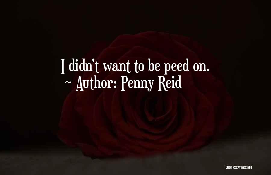 Reid Quotes By Penny Reid