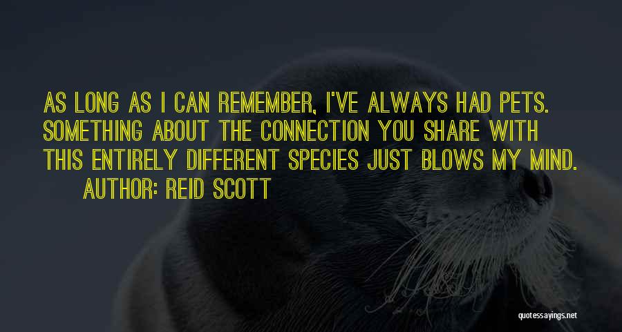 Reid Quotes By Reid Scott