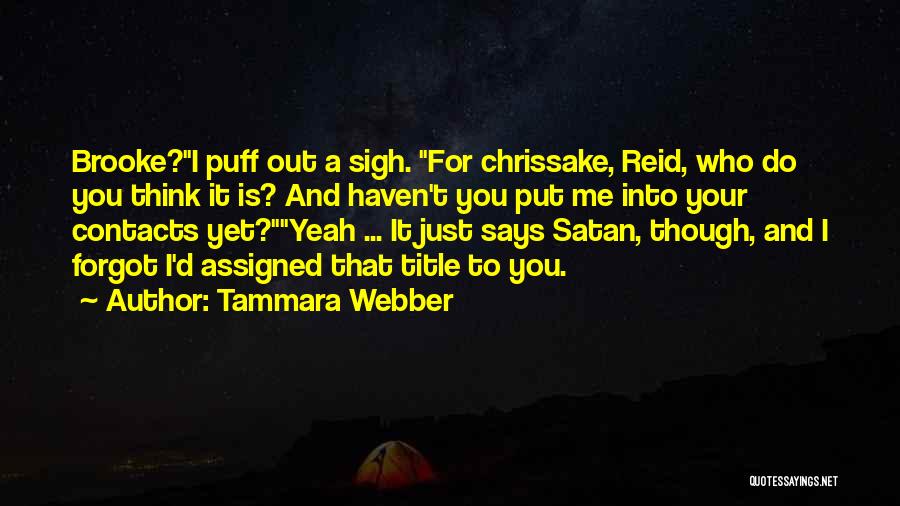 Reid Quotes By Tammara Webber