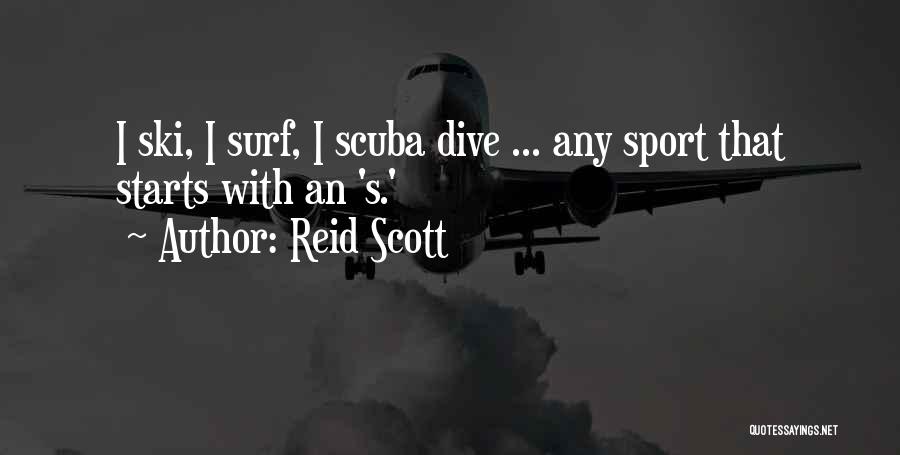 Reid Scott Quotes 1954053