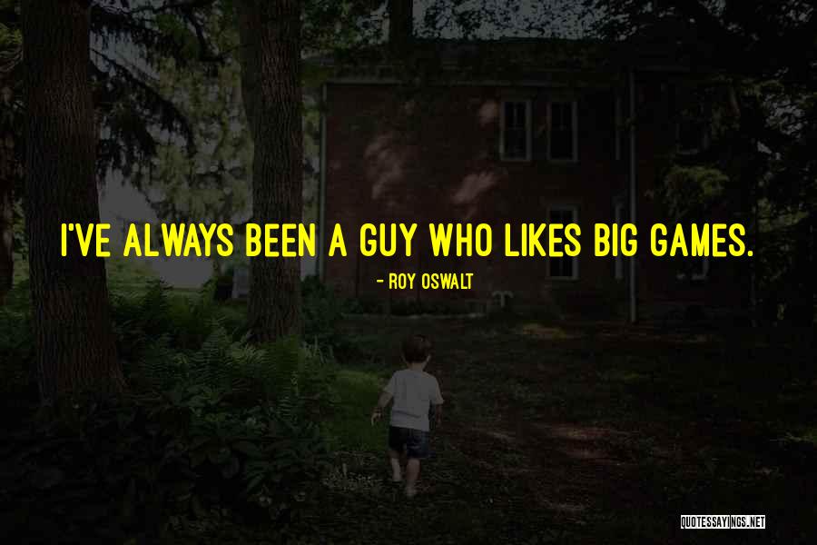 Reidler Artist Quotes By Roy Oswalt Reidler Artist Quotes By Roy Oswalt